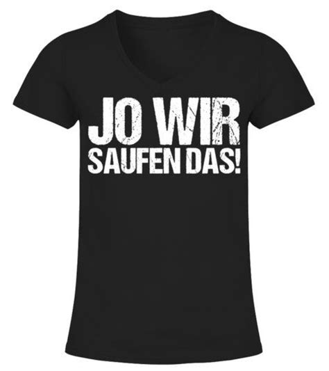 S Couple Jo Wir Saufen Das V Ausschnitt T Shirt Frauen Shirts