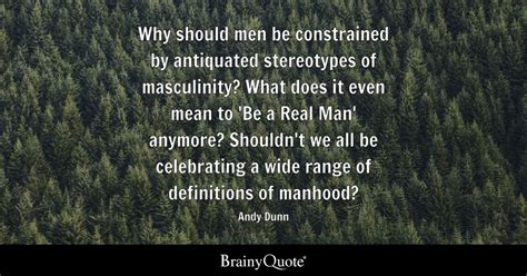 Top 10 Masculinity Quotes Brainyquote