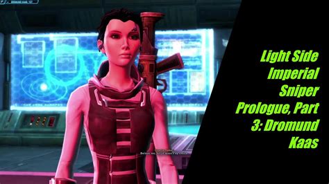 Swtor Light Female Imperial Agent Prologue Part 3 Dromund Kaas