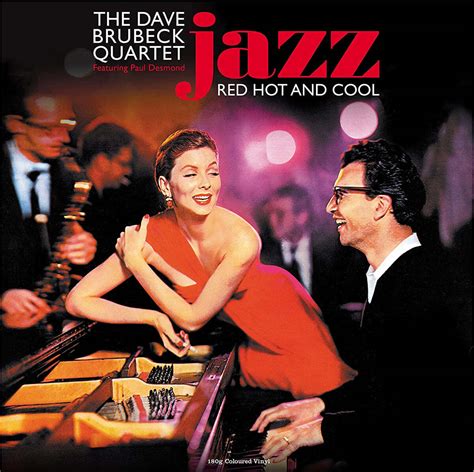 The Dave Brubeck Quartet Jazz Red Hot And Cool