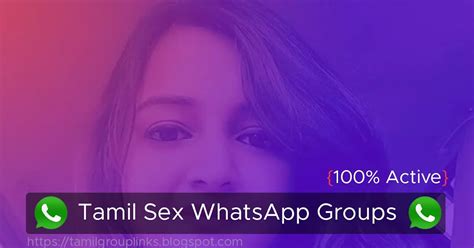 100 Tamil Sex Whatsapp Group Link 2021 100 Active