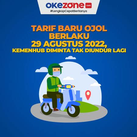 Tarif Baru Ojol Berlaku Agustus Foto Okezone Infografis