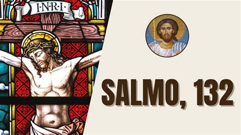 Salmo 132 Oh como é bom como é agradável para irmãos unidos