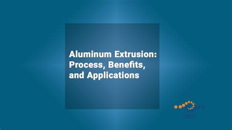 Aluminum Extrusion Process Benefits And Applications Elka Mehr Kimiya