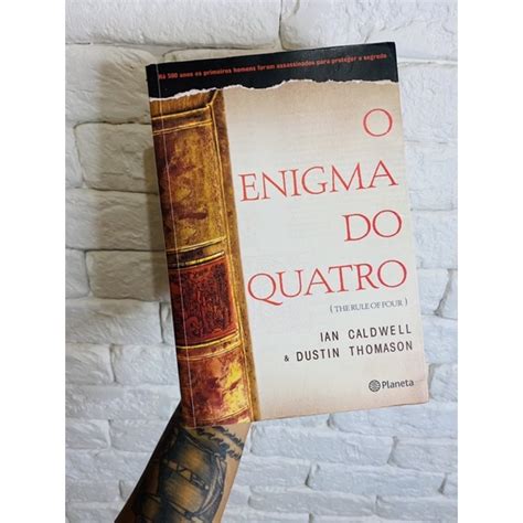 O Enigma Do Quatro Ian Caldwell E Dustin Thomason Shopee Brasil