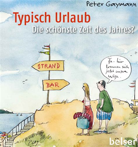 Lustige Cartoons Zum Urlaub Ist Es Die Schönste Zeit Des Jahres