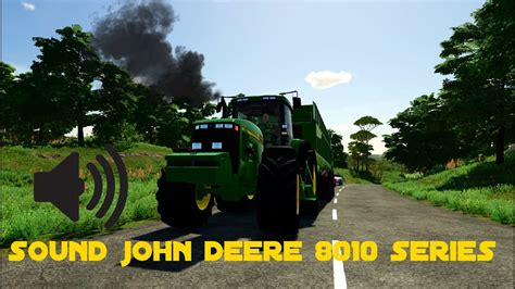 FS22 Pure Sound John Deere 8010 Series YouTube