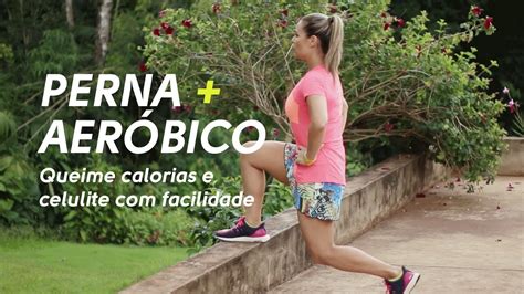 EXERCÍCIO SIMPLES PARA QUEIMAR CALORIAS E CELULITE Perna Aeróbico