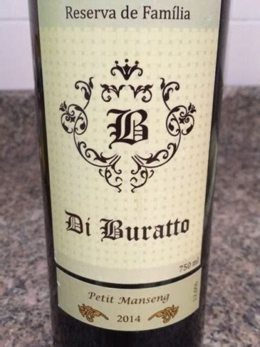 Di Buratto Reserva De Familia Petit Manseng Vivino Us