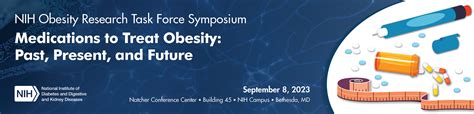 Nih Obesity Research Task Force Symposium Medications To Treat Obesity