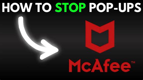 How To Stop Annoying Mcafee Pop Ups Youtube