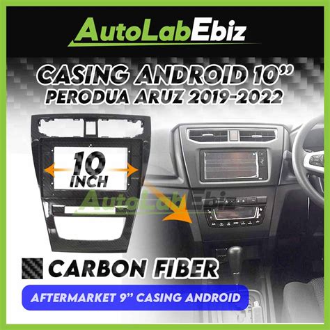 Carbon Fiber Perodua Aruz Oem Casing Android Inch With