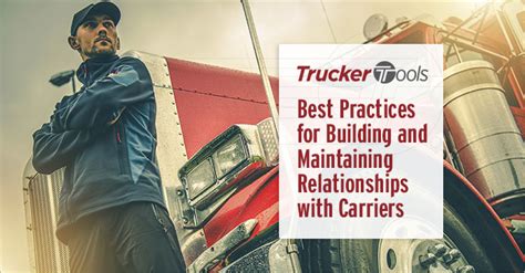 Best Practices For Building And Maintaining Relationships With Carriers