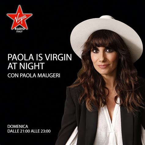 Dalle Su Virgin Radio La Prima Puntata Della Nuova Stagione Di Paola