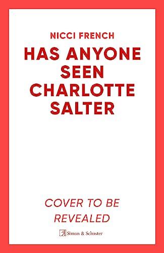 Has Anyone Seen Charlotte Salter Ebook French Nicci Amazon Co Uk