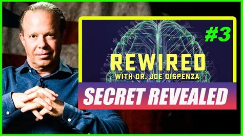 Rewired with Joe Dispenza Episode 3 Review | Joe dispenza, Secrets ...