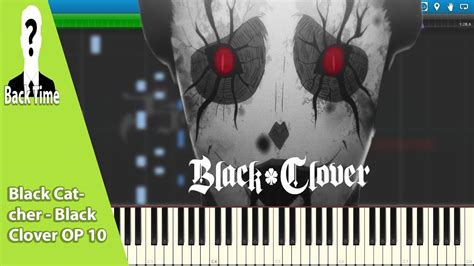 Black Catcher Black Clover Op 10 Piano Cover Sheets And Midi Youtube