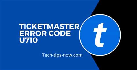 Ticketmaster Error Code U710 How To Fix 2024