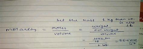 Calculate the molarity of pure water. (d = 1 g/mL)