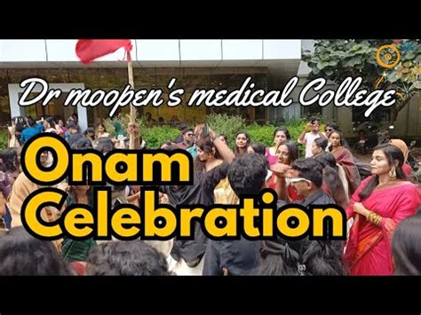 Onam Celebration Dr Moopen S Medical College Wayanad Medical College