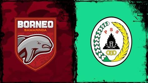 Prediksi Skor Borneo Fc Vs Pss Sleman Di Liga Lengkap Head To Head