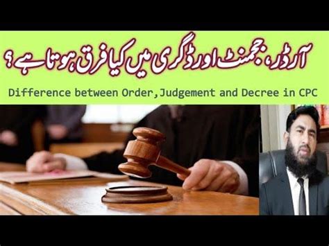 Understanding Order Judgment And Decree In Cpc