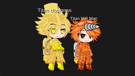 Titan clockman and Titan drill man by gabr08briel on DeviantArt