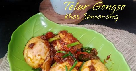 Resep Telur Gongso Khas Semarang Oleh DEWI SARASWATI Cookpad