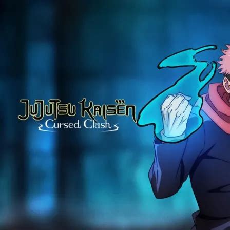 Jujutsu Kaisen Cursed Clash - Download