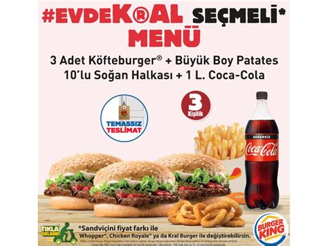 BURGER KING EVDEKALANLARA LEZZETLİ VE EKONOMİK FIRSATLAR SUNMAYA