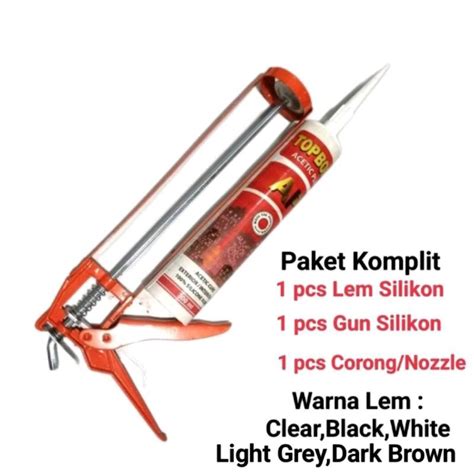 Jual Paket Gun Lem Silikon Topbond Ap Silicone Sealant Glass