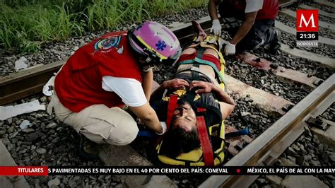 Veracruz Migrante Pierde Una Pierna Tras Ser Lanzado De La Bestia