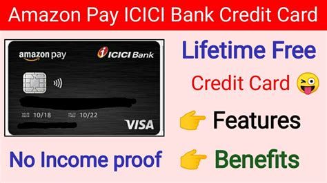 Amazon Pay Icici Bank Credit Card Features Benefits Full