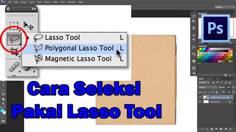 Cara Seleksi Lasso Tool Di Photoshop Belajar Photoshop Dari Dasar 004 Youtube