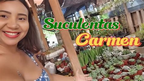 Visitando Vivero Suculentas Carmen Youtube