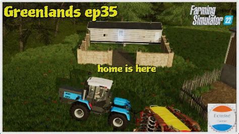 Finally Got Home On The Farm Greenlands Ep Farming Simulator Youtube