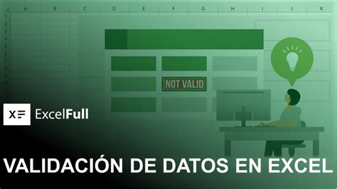 Validaci N De Datos En Excel Excelfull