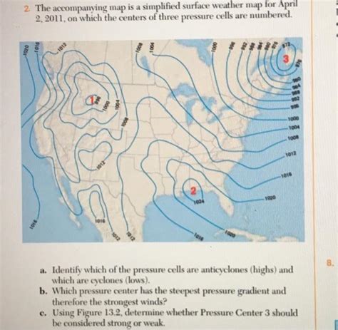 The Accompanying Map Is A Simplified Surface Weather Map For April 2 2011 On Which The Centers