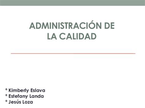 Ppt Administracion De La Calidad