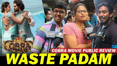 Cobra Fdfs Review Tamil Cobra Movie Review Cobra Public Review