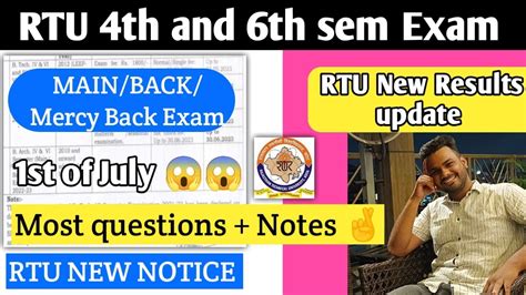 RTU 4th And 6th Sem Main Back Exam Date RTU New Notice RTU New