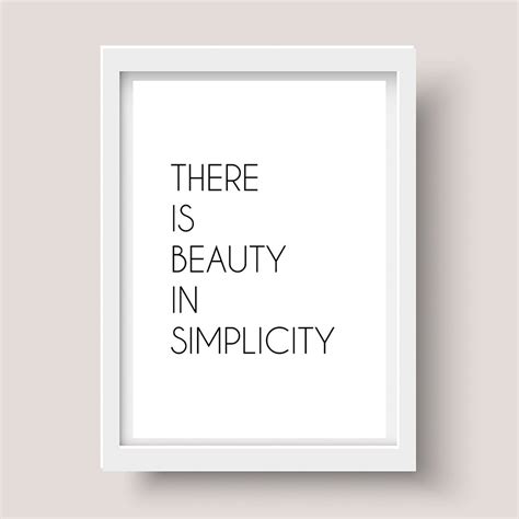 There Is Beauty In Simplicity Quote Print Etsy