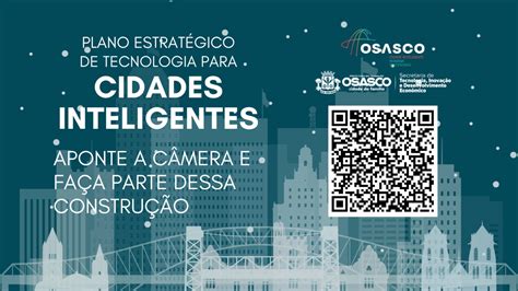 Pesquisa Do Plano Estratégico De Tecnologia Para Cidades Inteligentes De Osasco Segue Aberta Até