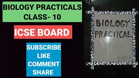 Class Biology Practicals Icse Board How To Make Class