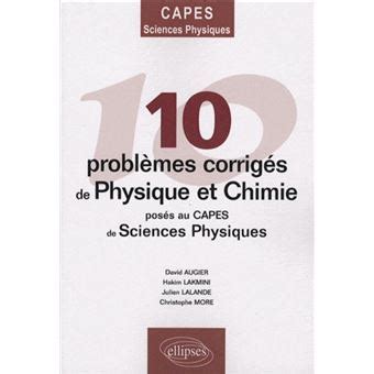 Probl Mes Corrig S De Physique Chimie Pos S Au Capes De Sciences