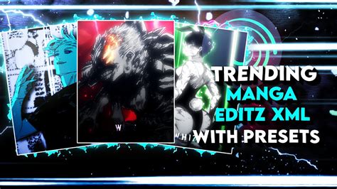 TRENDING MANGA EDITS PRESETS ALIGHT MOTION MANGA EDITS PRESETS