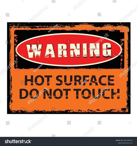 Warning Hot Surface Do Not Touch Stock Vector Royalty Free 2043185639 Shutterstock