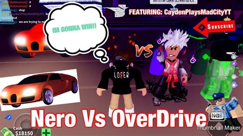 Nero Vs Overdrive Mad City Ft Caydenplaysyt Youtube