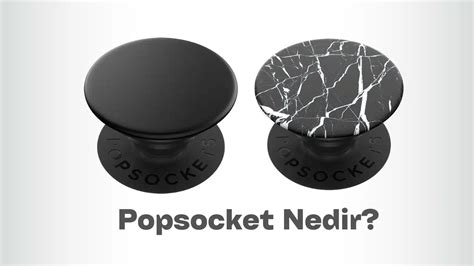 Popsocket Nedir Teknobird