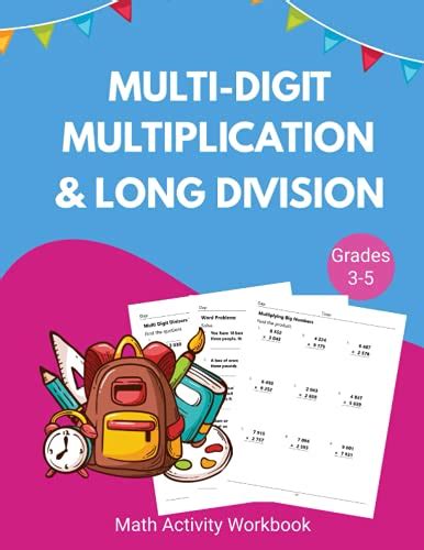 Multi Digit Multiplication And Long Division Math Practice Problems